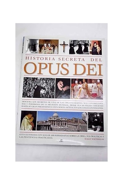 HISTORIA SECRETA DEL OPUS DEI